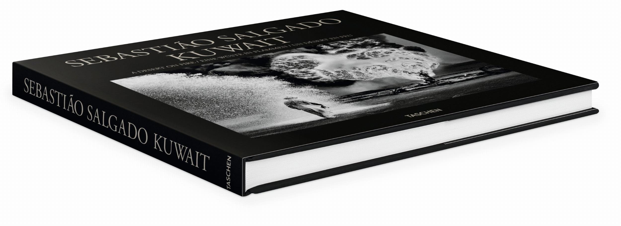 Sebastião Salgado. Kuwait. A Desert on Fire Taschen